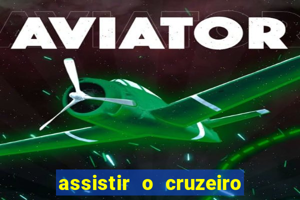 assistir o cruzeiro das loucas